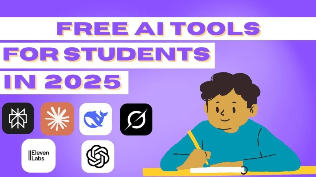 Free AI Tools for Students in 2025: Your Ultimate Guide